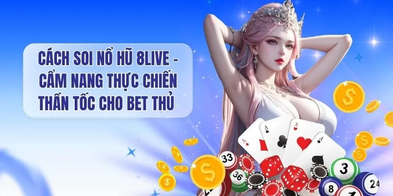 Cách soi nổ hũ