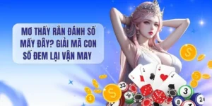 Mơ Thấy Rắn Đánh Số Mấy Đây? Giải Mã Con Số Đem Lại Vận May